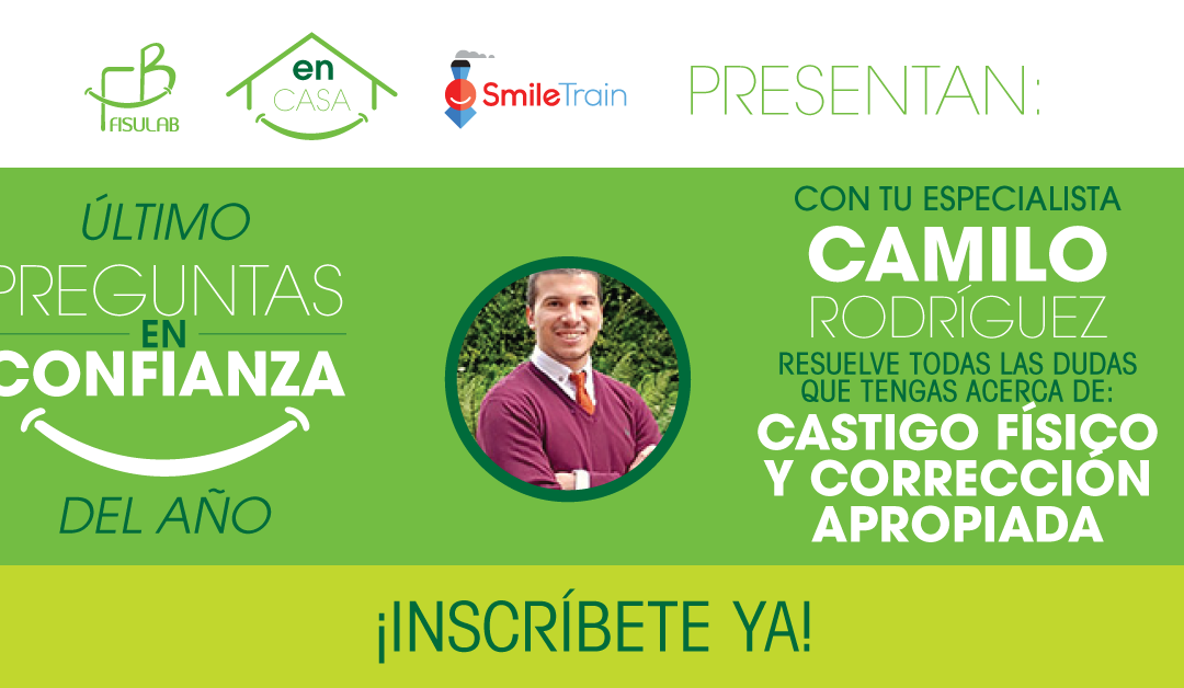 Preguntas en confianza: Castigo físico y corrección apropiada